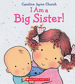 I Am a Big Sister!