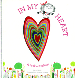 In My Heart: A Book of Feelings